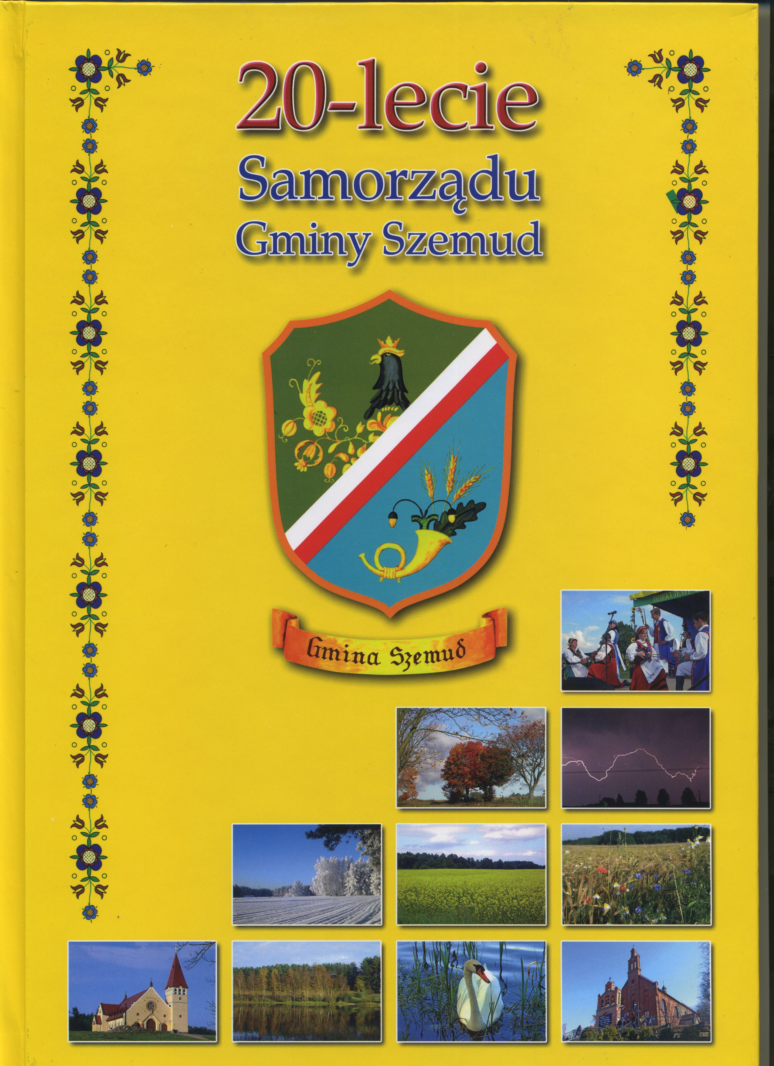 „20-lecie samorządu Gminy Szemud”. Album 